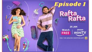 Rafta Rafta full episode 1 | bhuvan bam | new webseries | full episodes
