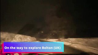 Tour To Bolton UK vlog || Manchester to Bolton || Night Travelling || world tour