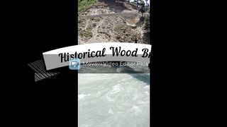 Wood Bridge in Valley of Swaat RIver
