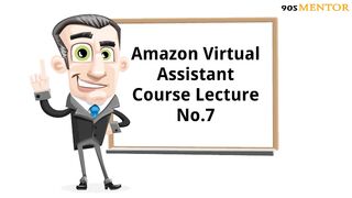 Amazon Virtual Assistant Training Course Lecture 07 Product Sourcing - how to find supplier