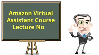 Amazon Virtual Assistant Training Course Lecture 09 To Create Amazon Seller Account in Pakistan