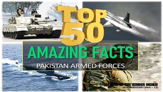 50 Facts About Pakistan Armed Forces