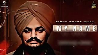 MY NAME || SIDHU MOSAWALA OFFICIAL AUDIO SONG/ PUNJABI SONG