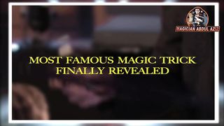 MOST FAMOUS MAGIC TRICK FINALLY REVEALED ------- BY MAGICIAN ABDUL AZIZ