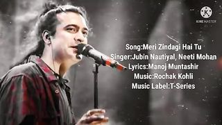 Meri Zindagi Hai Tu Full Song Lyrics Jubin Nautiyal Neethi Mohan Manoj Muntashir Rochak Kohli