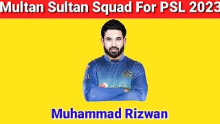 Multan Sultan squad for PSL 2023 | PSL 2023 Multan Sultan squad