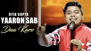 Yaaron Sab dua karo milke faryaad karo ritik gupta song