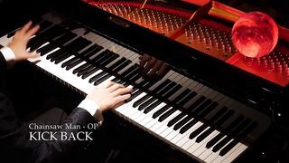 KICK BACK - Chainsaw Man OP [Piano] - Kenshi Yonezu