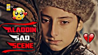 This Sence Alaeddin Crying Alaeddin Missing Mother Alaeddin  Sad Status FA EDITX
