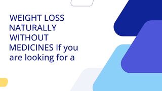 WEIGHT LOSS NATURALLY WITHOUT MEDICINES