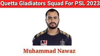 Quetta Gladiators Squad For PSL 2023 | PSL 2023 Quetta Gladiators Squad | PSL 8 Quetta Gladiators Squad
