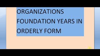 Foundation Of Organizational year // General information