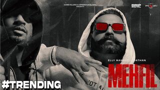 MEHFIL (Official Video) Elly Mangat ft. Pathan - Latest Punjabi Songs 2023.