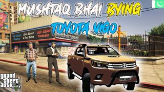 Mushtaq Bhai Buying Toyota Vigo |GTA 5|Real Life Mods|URDUPlaying GTA 5 in GTA San Andreas