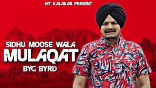 MULAQAT (Full Song) Sidhu Moose Wala _ Singga _ Byg Byrd _ Latest Punjabi Songs 2023