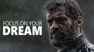 Focus On Your Dream - Motivational Speech