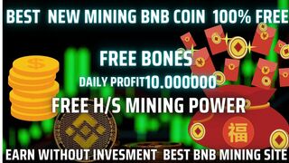 new free bnb coin mining SITE | binance bnb coin free cloud mining site #earncrypto