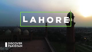 Lahore City 4K Exclusive Documentary - Discover Pakistan TV.