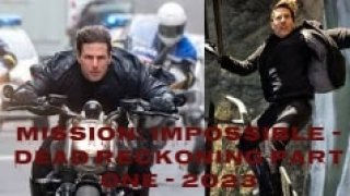 Mission: Impossible – Dead Reckoning Part One
