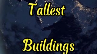 Top 10 Tallest Buildings In The World