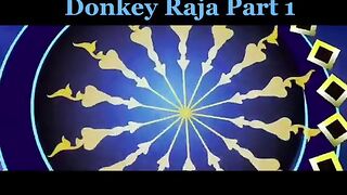 Donkey raja part 1