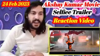 Akshay_Kumar ||New Movie || SELFIEE || Official Trailer || Reaction video