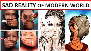 Sad reality of today's world - modern age- 2023 Modern world