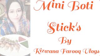Mini Boti Stick's Recipe By Rizwana Farooq ||| Yammy & Easy Recipe ||| Rizwana Farooq Vlogs