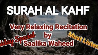 SURAH AL KAHF (سورة الكهف ) with English translation recited by saalika124