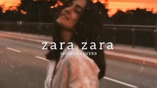 Zara Zara Bahekta Hai - jalraj Slowed Reverb |