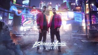 Broken Minds - We Arrive