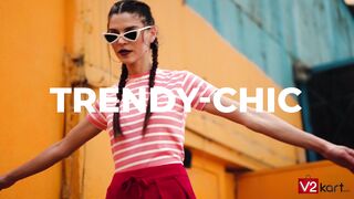 Wait is Over! Amazing Styles for Adorable You! Get hyped with V2.
