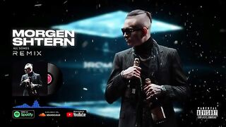 MORGENSHTERN - REMIX 2021