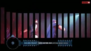Sub Zero Project - Rave Culture 2022