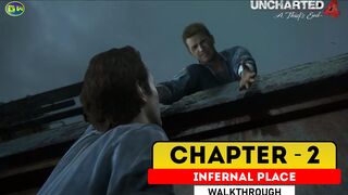 UNCHARTED 4: A Thief's End Walkthrough Part 2 · Chapter 2: Infernal Place