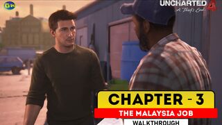 UNCHARTED 4: A Thief's End Walkthrough Part 3 · Chapter 3: The Malaysia Job