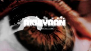 AKHIYAAN ????????|SARAIKI SONG|SLOWED+REVERB|