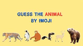 Guess The Animal By Emoji | ULTIMATE ANIMAL QUIZ