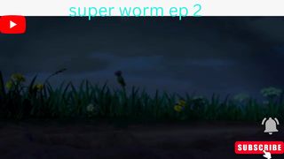 super worm episode 2