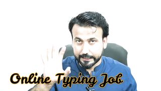 Online Typing Job  Job For Students  Earn From Home  Earn money Online