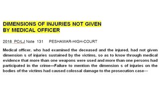 2018  PCrLJ Note  131  DIMENSIONS OF INJURIES NOT GIVEN BY MEDICAL OFFICER