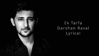 Ek Tarfa full song