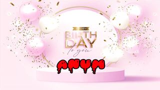 Happy Birthday Anum