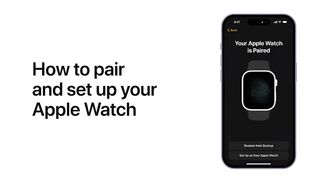 How to pair and set up your Apple Watch | Apple Support