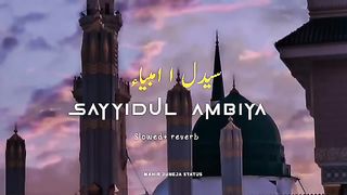 Naat sayyidul ambiya