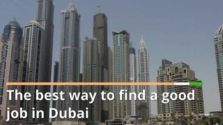 The best way to find a good job in DubaI