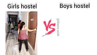 Girls hostel vs boy hostel