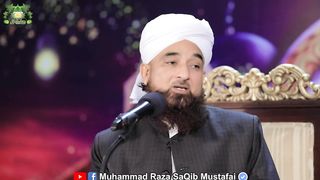 Molana Muhammad Raza Saqib Mustafai sahib beautiful beyan ????????????