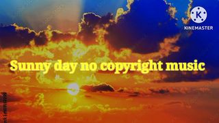Sunny day Background copyright free music