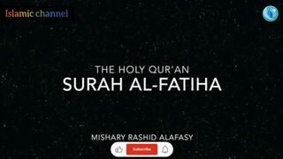Surat Al-Fatihah (The Opener) | Mishary Rashid Alafasy | مشاري بن راشد العفاسي | سورة الفاتحة